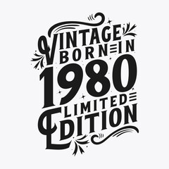 Vintage Born in 1980, Born in Vintage 1980 Birthday Celebration