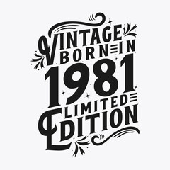 Vintage Born in 1981, Born in Vintage 1981 Birthday Celebration