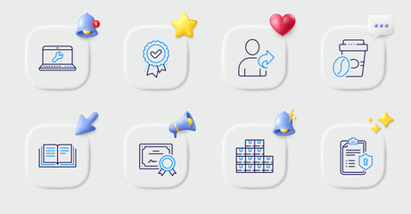 Laptop repair, Privacy policy and Takeaway coffee line icons. Buttons with 3d bell, chat speech, cursor. Pack of Education, Certificate, Wholesale inventory icon. Vector