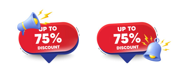 Up to 75 percent discount. Speech bubbles with 3d bell, megaphone. Sale offer price sign. Special offer symbol. Save 75 percentages. Discount tag chat speech message. Red offer talk box. Vector