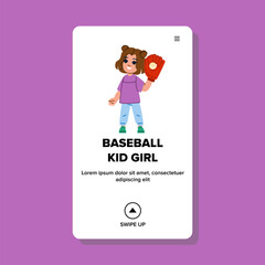 baseball kid girl vector. child game, play cute, bat player, athlete portrait, athletic summer baseball kid girl web flat cartoon illustration
