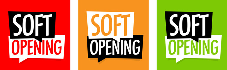 Soft Opening on speech bubble