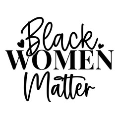 Black Women Matter