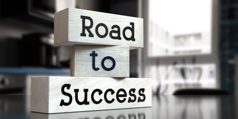 Road to success - words on wooden blocks - 3D illustration