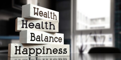 Wealth, health, balance, happiness - words on wooden blocks - 3D illustration