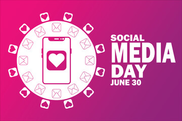 Social Media Day. June 30. Vector Illustration Suitable for greeting card, poster and banner