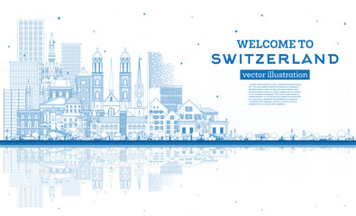 Welcome to Switzerland. Outline City Skyline with Blue Buildings. Switzerland Cityscape with Landmarks. Bern. Basel. Lugano. Zurich. Geneva.