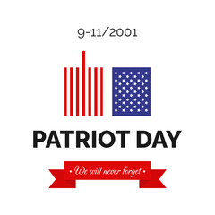 Patriot Day in the USA. September 11, 2001. We will never forget. Template for background, banner, card, poster with text inscription. Vector illustration