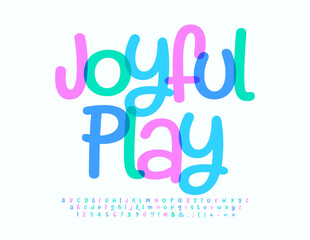 Vector artistic banner Joyful Play. Creative style Font. Watercolor set of Alphabet Letters, Numbers and Symbols