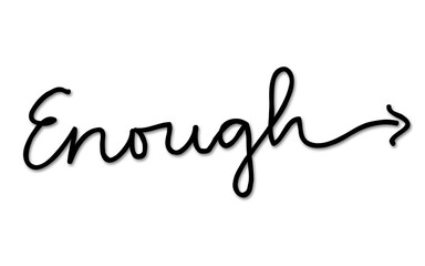 Enough stylish text writing on transparent background 