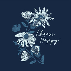 Choose happy typography slogan for t shirt printing, tee graphic design, vector illustration.