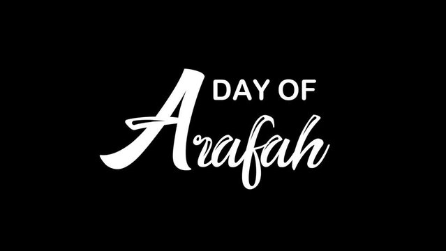 day of arafah animated text. 4k video greeting card. gift card. alpha channel.