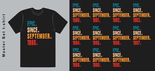 Epic Since September 1980-1990 vector design vintage letters retro colors. Cool T-shirt gift.