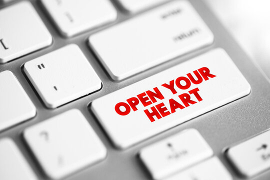 Open your heart text button on keyboard, concept background