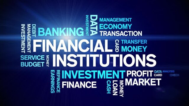4k Financial Institutions Animated Tag Word Cloud;Text Design Animation typography seamless loop.