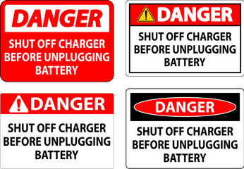 Danger Sign Shut Off Charger Before Unplugging Battery