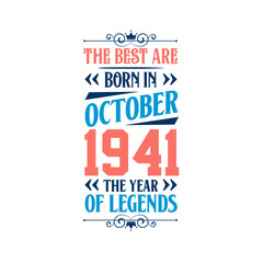 Best are born in October 1941. Born in October 1941 the legend Birthday