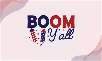 Boom y'all T-shirt Design SVG