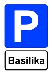Illustration eines blauen Parkplatzschildes mit der Aufschrift "Basilika"	