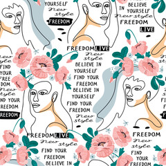 Women's faces and flowers seamless pattern.Portraits drawn in one line with abstract spots and hand written phrases.Find your freedom.Believe in yourself.New style.Vector flat illustration on white.
