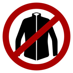"No jacket / sweater" sign