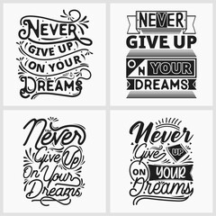 Never give up on your dreams quotes t shirt design,motivational typography quotes for t-shirt designs