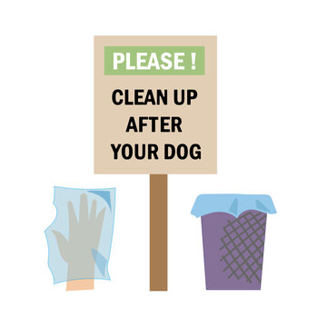Please, clean up after your pet vector cartoon sign with trash can and poop, human hand in transparent bag Social responsibility. Animal excrement.