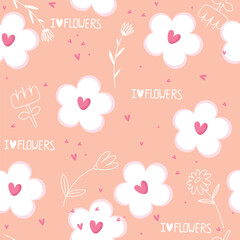 Seamless pattern with flowers and hearts on peach background. Words: I love flowers. Vector illustration.