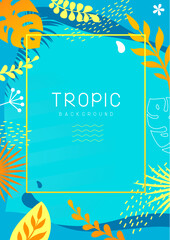 Colorful  summer banner with tropic leaves. Summertime background. Vector illustration
