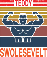Teddy swolesevelt gym T-shirt design