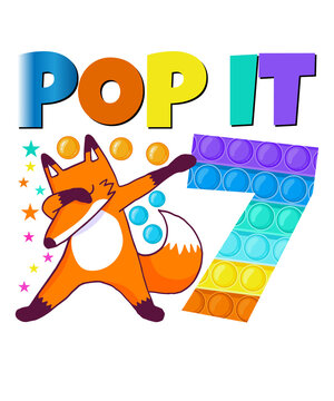 Pop It Fox Happy 7th Birthday Seven Cute Fox