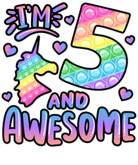 I'm 5 And Awesome Unicorn Birthday Pony Fidget Pop It
