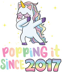 Popping It Since 2017 Dabbing Rainbow Unicorn Birthday
