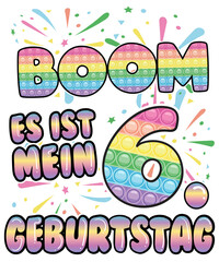 Boom It's My 6th Birthday Popper Number Pop It