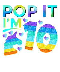 Ten Pop It I'm 10 Cute Unicorn Birthday Fidget