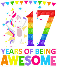 17 Years Of Being Awesome Unicorn Colorful Birthday