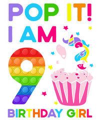 Pop It! I Am 9 Birthday Girl Rainbow Color Unicorn
