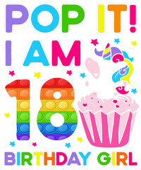 Pop It! I Am 18 Birthday Girl Rainbow Color Unicorn