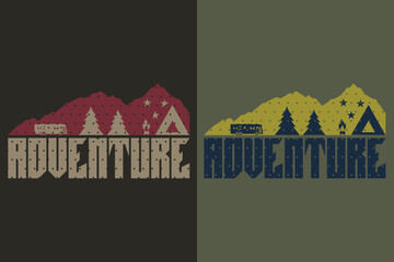 Adventure T-Shirt, Camping Shirt, Outdoor Shirt, Mountain Shirt, Camping Lover Shirt, Adventure Shirt, Travel Shirt, Camping Gift, Camper, Camper Gift, Camping Group, Nature Lover Shirt, Happy Camper 