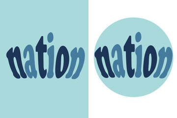 Fototapeta na wymiar Word nation, vector inscription, illustration