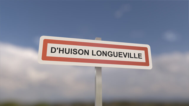 A sign at D'Huison-Longueville town entrance, sign of the city of D'Huison Longueville. Entrance to the municipality.