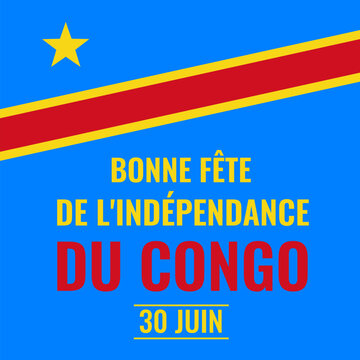 Democratic Republic of the Congo Independence Day typography poster in French. National holiday celebrate on June 30. Vector template for banner, flyer, sticker, greeting card, postcard, etc