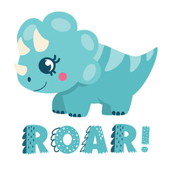 Vector children's illustration. Cute Triceratops and the inscription ROAR. Print for children's products. Vector illustration