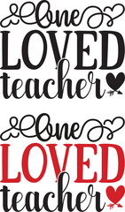 Loved Teacher Vector Typography Design