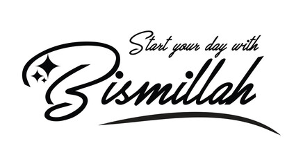 start your day with bismillah banner design and bismillah quote wallpaper design and bismillah design