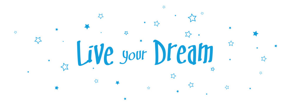 live your dream card on white background