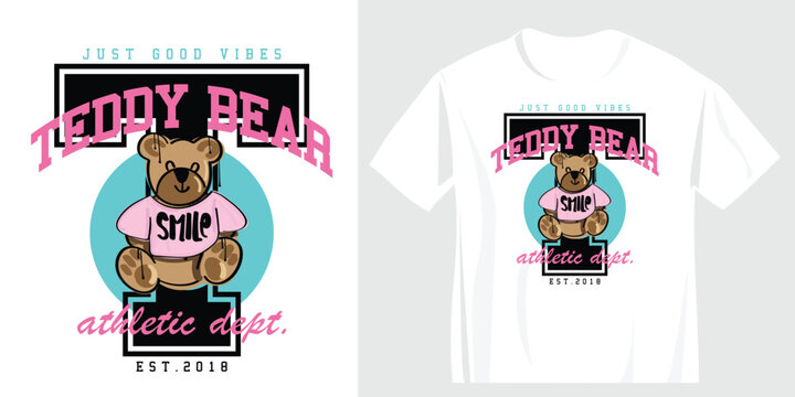 College style typography. Teddy bear drawing. Vector illustration design for fashion graphics, t-shirt prints.