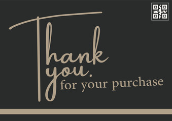 Thank you for your purchase. modern design with calligraphic background. Vector typography.