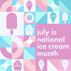 July is National Ice Cream Month. Holiday concept. Template for background, banner, card, poster with text inscription. Vector EPS10 illustration.