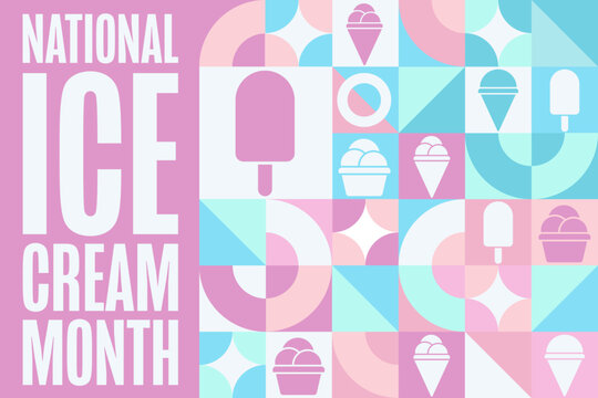 July is National Ice Cream Month. Holiday concept. Template for background, banner, card, poster with text inscription. Vector EPS10 illustration.